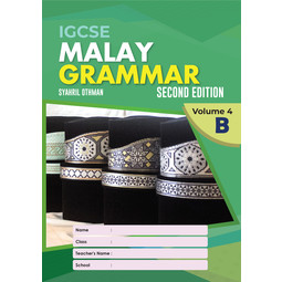 IGCSE Malay Grammar Volume 4B (2E)